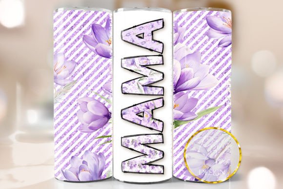 Flowers Mama Skinny Tumbler Wrap Design