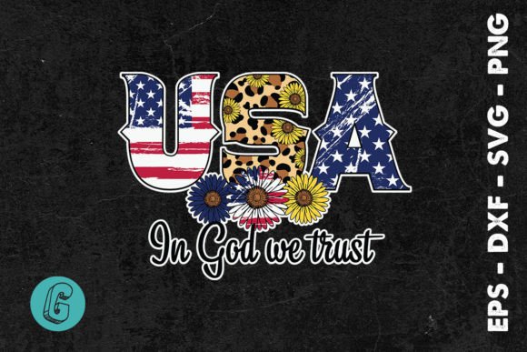 USA in God We Trust 4th of July SVG Graphics